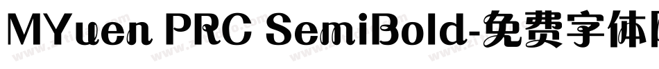 MYuen PRC SemiBold字体转换